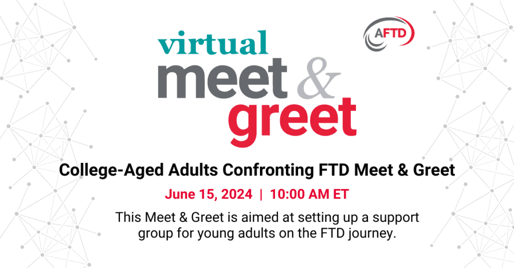 AFTD Virtual Meet and Greet - College Aged