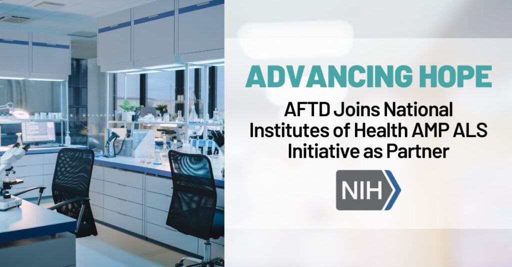 Graphic: AFTD Joins National Institutes of Health AMP-ALS Initiative as Partner