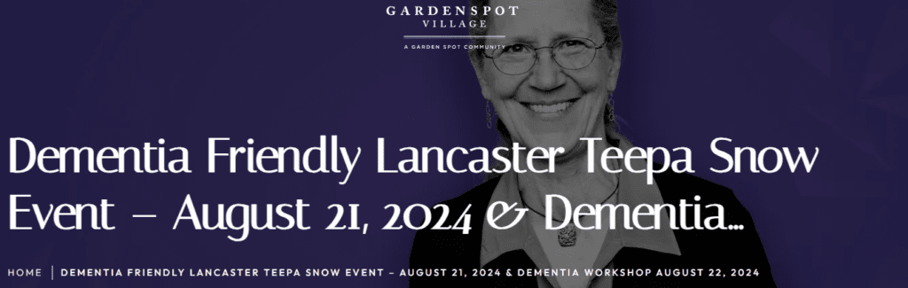 Graphic: Dementia Friendly Lancaster Teepa Snow Event – August 21, 2024