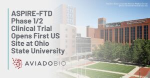 Title: ASPIRE-FTD Phase 1/2 Clinical Opens First US Site at Ohio State University - Ohio State University campus in background.