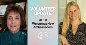 Graphic: Volunteer Update - AFTD Welcomes New Ambassadors. Photos of Shirley Gordon and Zoy Kocian.