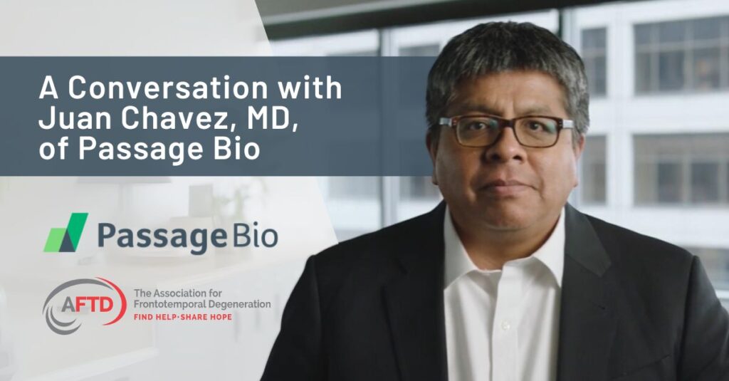 Text: A Conversation With Juan Chavez, MD, of Passage Bio Background: Photograph of Dr. Chavez