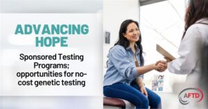 Text: Advancing Hope - Sponsored Testing Programs; opportunities for no-cost genetic testing. Background: A doctor consults with a patient