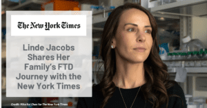 Linde Jacobs Shares Her Family’s FTD Journey with the New York Times