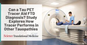 Text: Can a Tau PET Tracer Aid FTD Diagnosis? Study Explores How Tracer Performs in Other Tauopathies. Background: A man prepares to receive a PET scan.